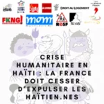 ommuniqué inter-associatif de Martinique, Guadeloupe, Guyane et national appelant les autorités françaises à cesser les expulsions vers Haïti.