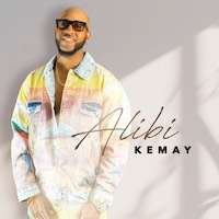 nouveau single "ALIBI" de l'artiste KEMAY.